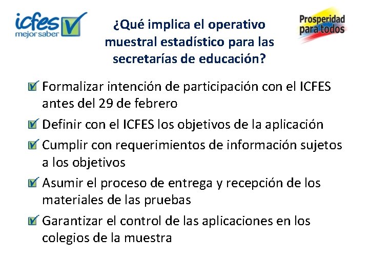 ¿Qué implica el operativo muestral estadístico para las secretarías de educación? Formalizar intención de