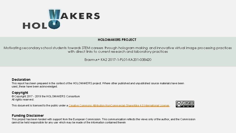 HOLOMAKERS PROJECT Motivating secondary school students towards STEM careers through hologram making and innovative