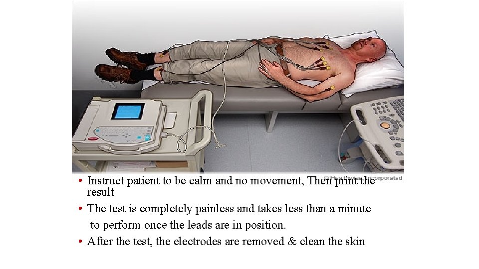  • Instruct patient to be calm and no movement, Then print the result