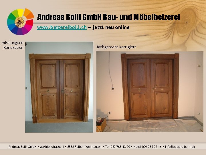 Andreas Bolli Gmb. H Bau- und Möbelbeizerei www. beizereibolli. ch – jetzt neu online