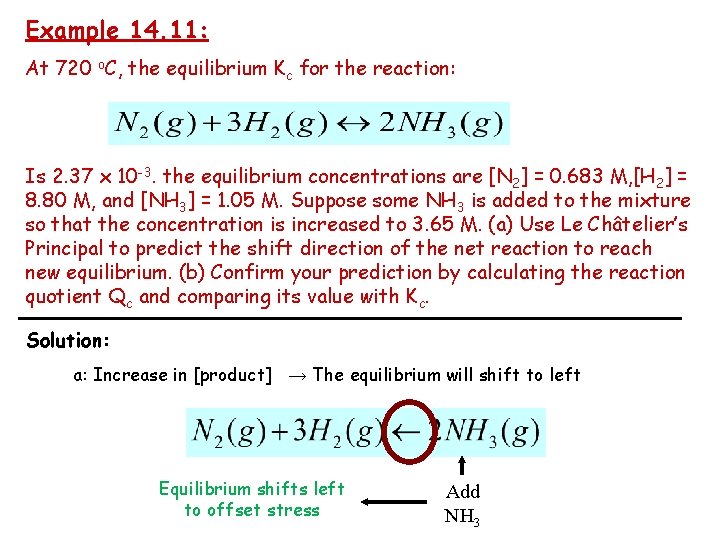 Example 14. 11: At 720 o. C, the equilibrium Kc for the reaction: Is