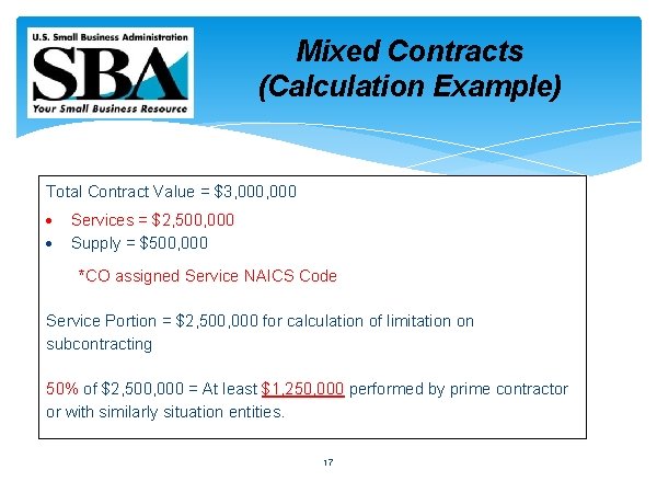 Mixed Contracts (Calculation Example) Total Contract Value = $3, 000 Services = $2, 500,