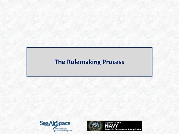 The Rulemaking Process 