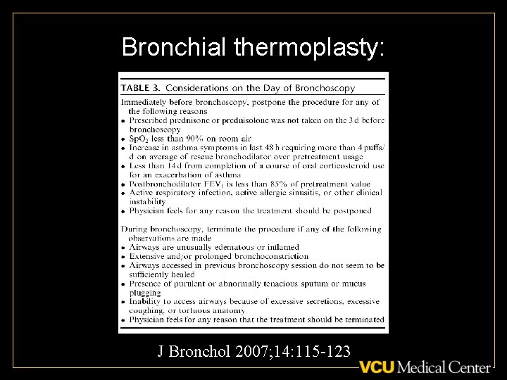 Bronchial thermoplasty: J Bronchol 2007; 14: 115 -123 