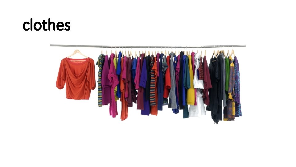 clothes 