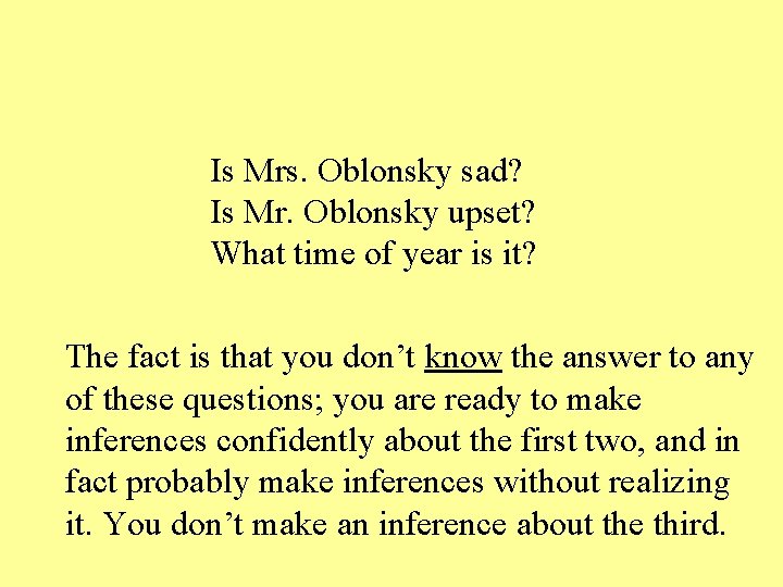Is Mrs. Oblonsky sad? Is Mr. Oblonsky upset? What time of year is it?