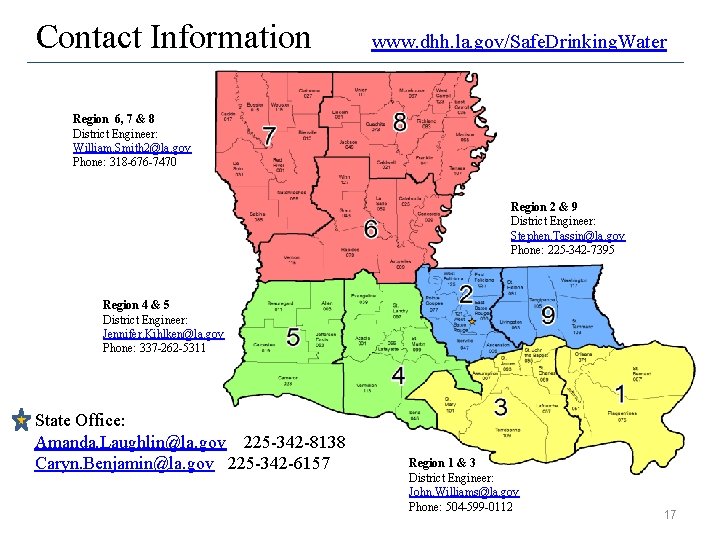 Contact Information www. dhh. la. gov/Safe. Drinking. Water Region 6, 7 & 8 District