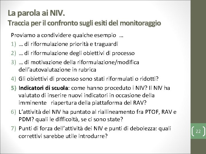 La parola ai NIV. Traccia per il confronto sugli esiti del monitoraggio Proviamo a