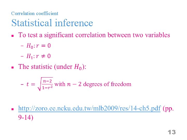Correlation coefficient Statistical inference n 13 
