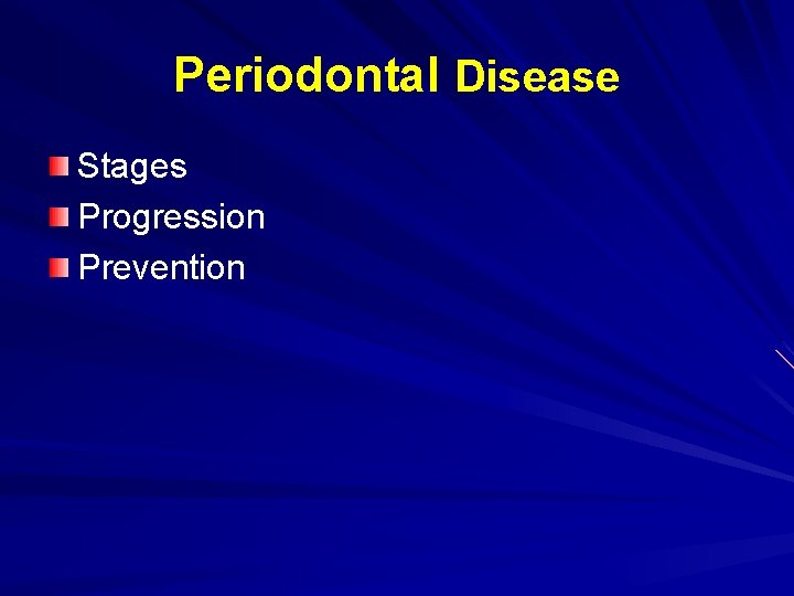 Periodontal Disease Stages Progression Prevention 