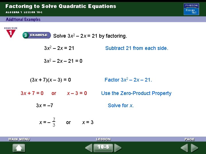 Factoring to Solve Quadratic Equations ALGEBRA 1 LESSON 10 -5 Solve 3 x 2