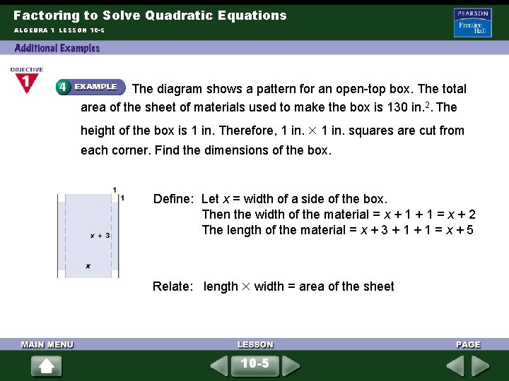 Factoring to Solve Quadratic Equations ALGEBRA 1 LESSON 10 -5 The diagram shows a