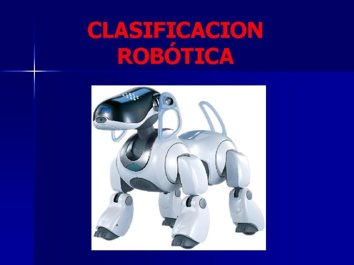 CLASIFICACION ROBÓTICA 