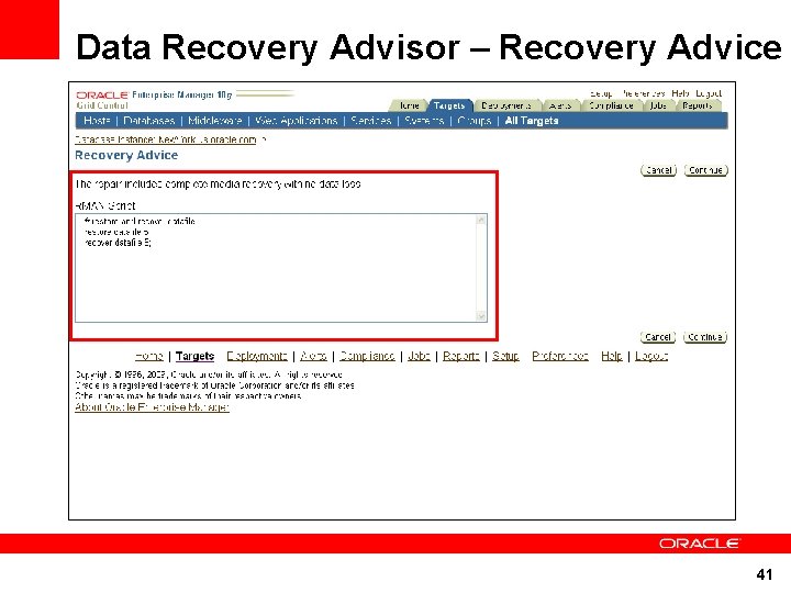 Data Recovery Advisor – Recovery Advice 41 Data Recovery Advisor – Recovery Advice 41