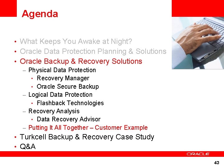 Agenda • What Keeps You Awake at Night? <Insert Picture Here> • Oracle Data Agenda • What Keeps You Awake at Night? <Insert Picture Here> • Oracle Data
