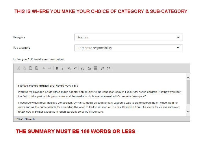 THIS IS WHERE YOU MAKE YOUR CHOICE OF CATEGORY & SUB-CATEGORY THE SUMMARY MUST