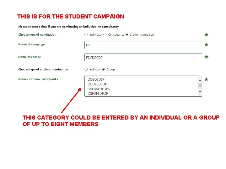 THIS IS FOR THE STUDENT CAMPAIGN THIS CATEGORY COULD BE ENTERED BY AN INDIVIDUAL