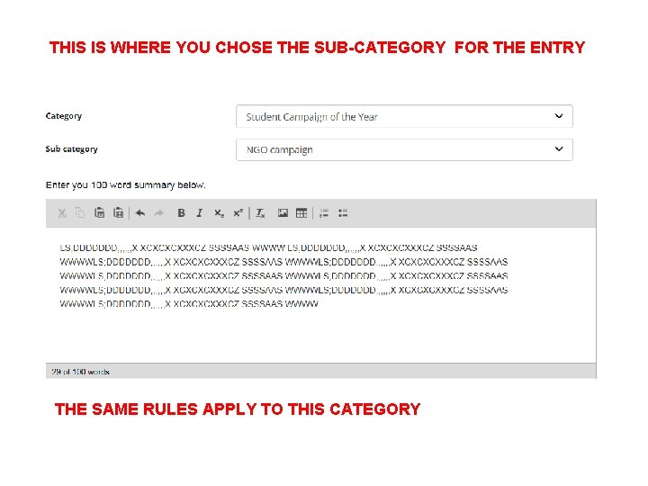 THIS IS WHERE YOU CHOSE THE SUB-CATEGORY FOR THE ENTRY THE SAME RULES APPLY