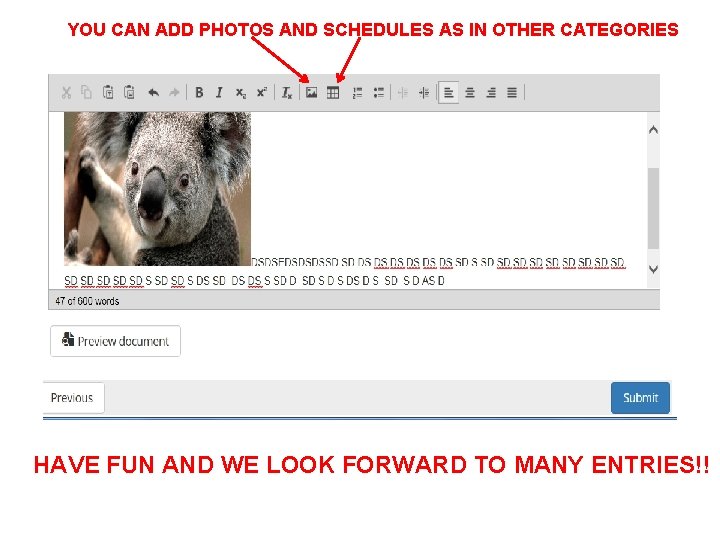 YOU CAN ADD PHOTOS AND SCHEDULES AS IN OTHER CATEGORIES HAVE FUN AND WE