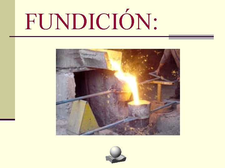 FUNDICIÓN: 