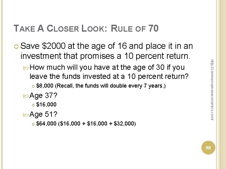 TAKE A CLOSER LOOK: RULE OF 70 Save How much will you have at