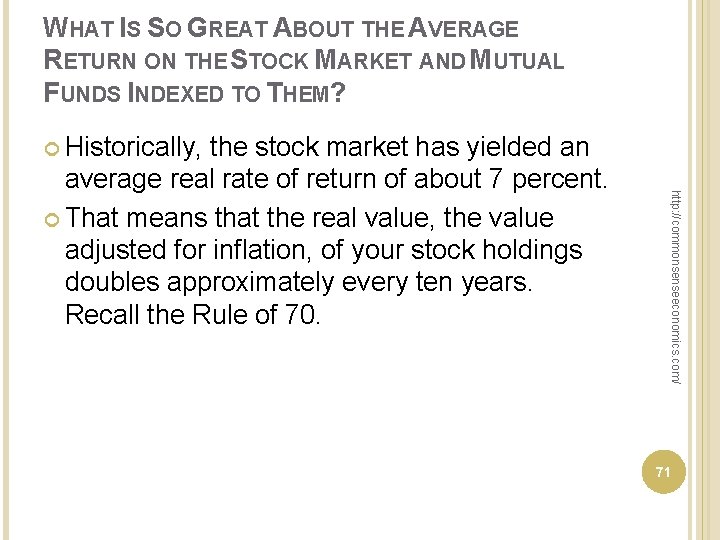 WHAT IS SO GREAT ABOUT THE AVERAGE RETURN ON THE STOCK MARKET AND MUTUAL