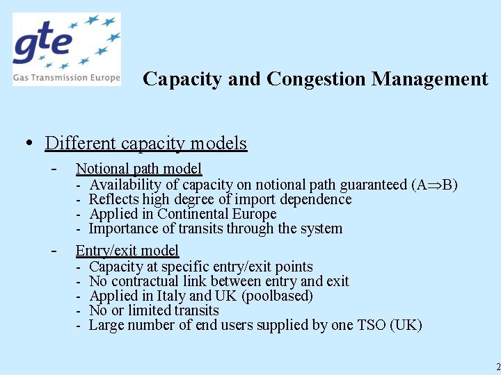 Capacity and Congestion Management • Different capacity models - - Notional path model -