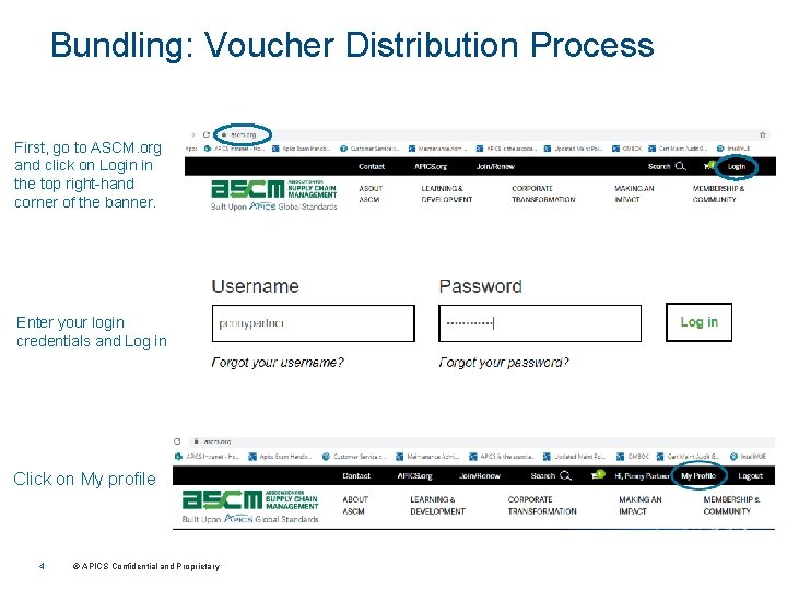 Bundling: Voucher Distribution Process First, go to ASCM. org and click on Login in