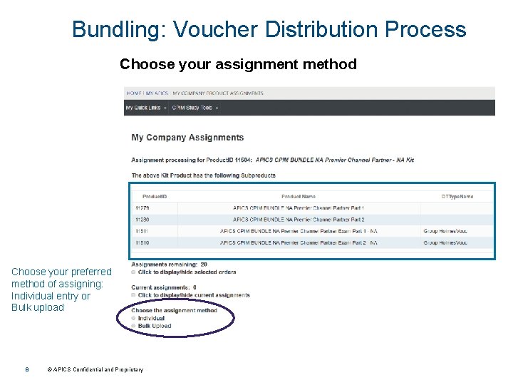 Bundling: Voucher Distribution Process Choose your assignment method Choose your preferred method of assigning: