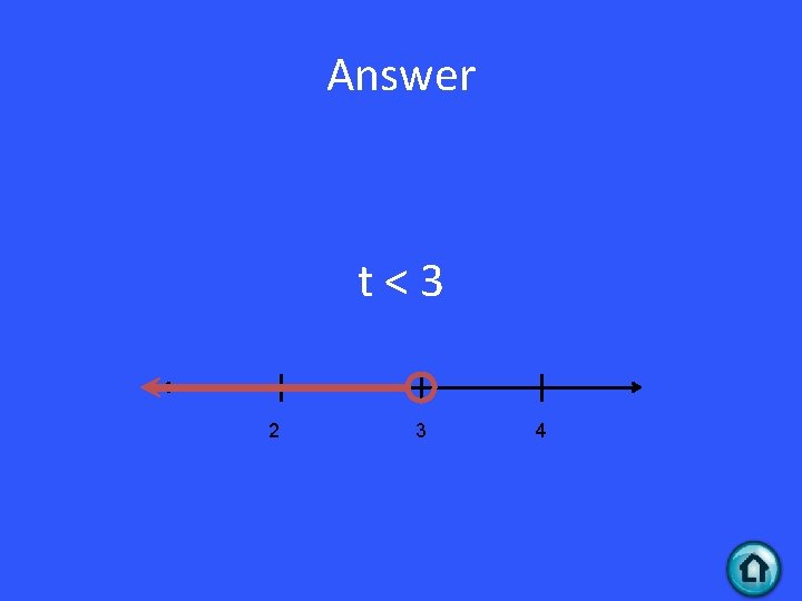 Answer t<3 2 3 4 