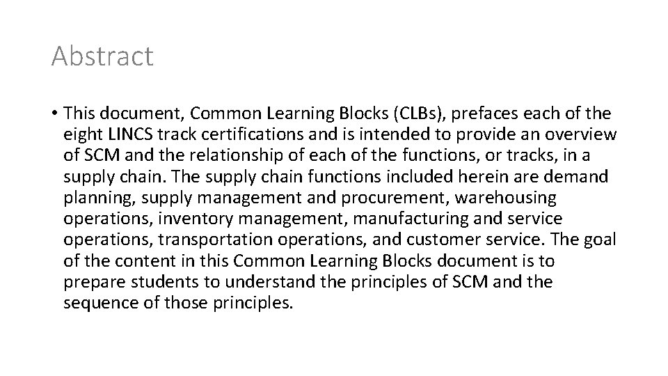 Abstract • This document, Common Learning Blocks (CLBs), prefaces each of the eight LINCS