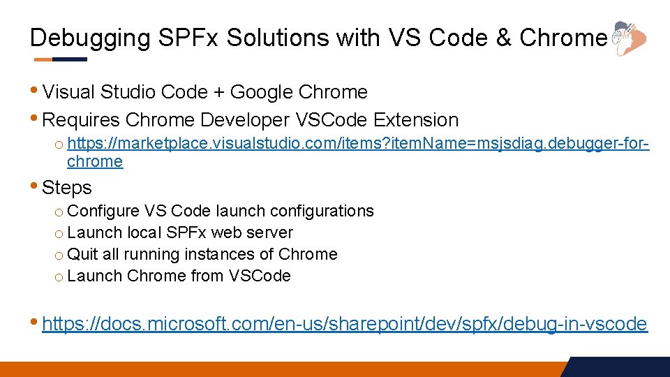 Debugging SPFx Solutions with VS Code & Chrome • Visual Studio Code + Google