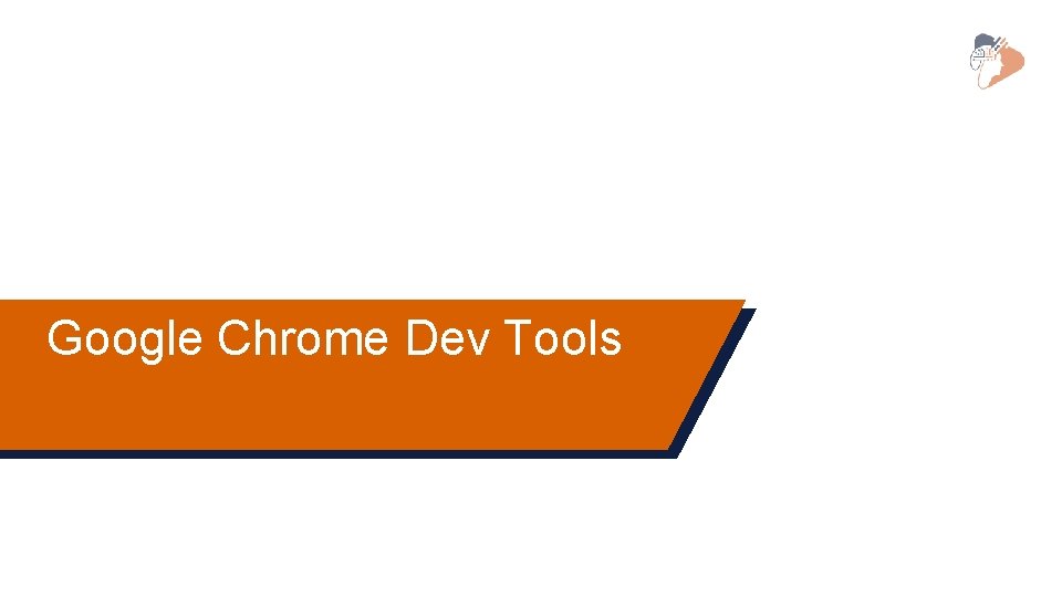 Google Chrome Dev Tools 