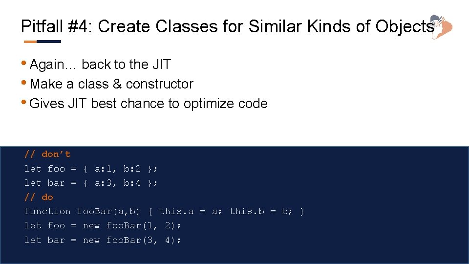 Pitfall #4: Create Classes for Similar Kinds of Objects • Again… back to the Pitfall #4: Create Classes for Similar Kinds of Objects • Again… back to the