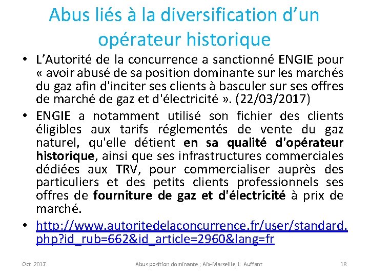 Abus liés à la diversification d’un opérateur historique • L’Autorité de la concurrence a