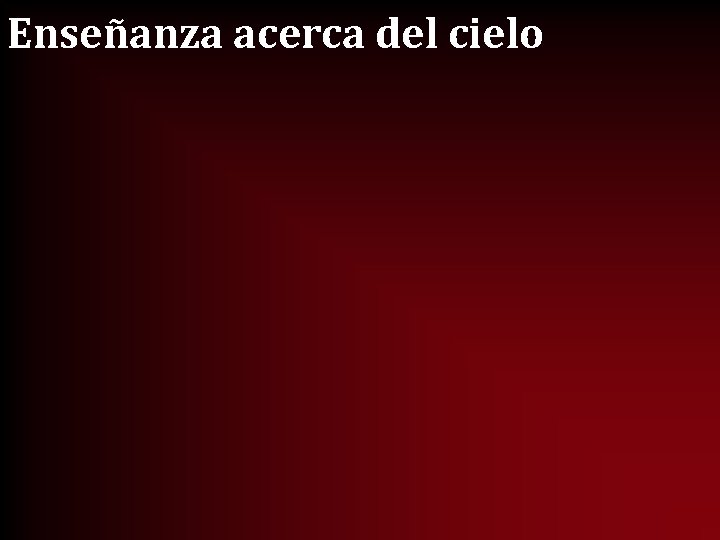 Enseñanza acerca del cielo 