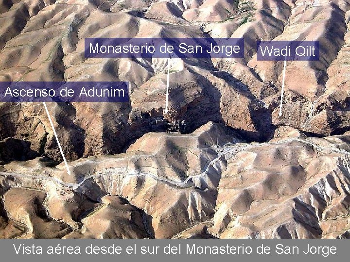 Monasterio de San Jorge Wadi Qilt Ascenso de Adunim Vista aérea desde el sur