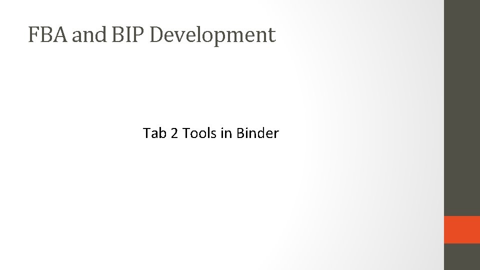 FBA and BIP Development Tab 2 Tools in Binder 