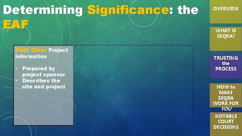 Determining Significance: the EAF Part One: Project information • Prepared by project sponsor •