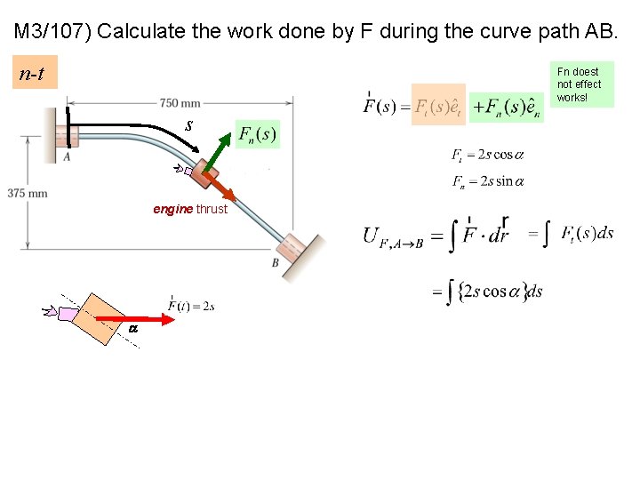 M 3/107) Calculate the work done by F during the curve path AB. n-t