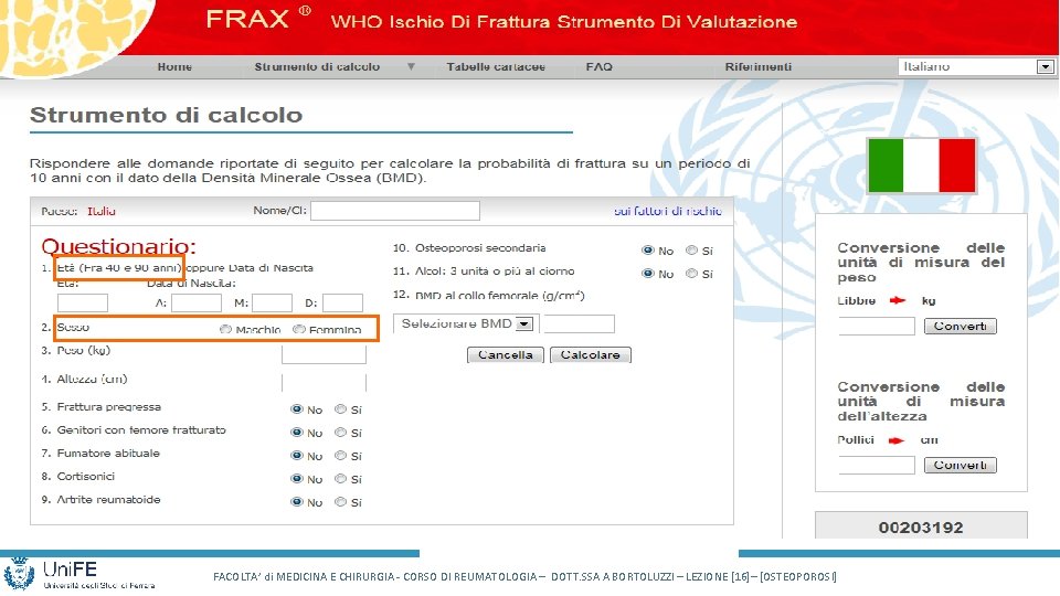 FACOLTA’ di MEDICINA E CHIRURGIA - CORSO DI REUMATOLOGIA – DOTT. SSA A BORTOLUZZI