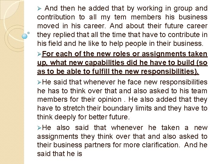 And then he added that by working in group and contribution to all my