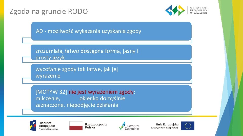 Zgoda na gruncie RODO AD - możliwość wykazania uzyskania zgody zrozumiała, łatwo dostępna forma,