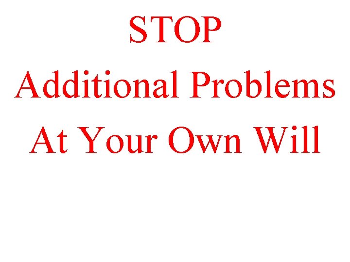 STOP Additional Problems At Your Own Will Safety Inventory- Reorder Point Ardavan Asef-Vaziri Sep-2018