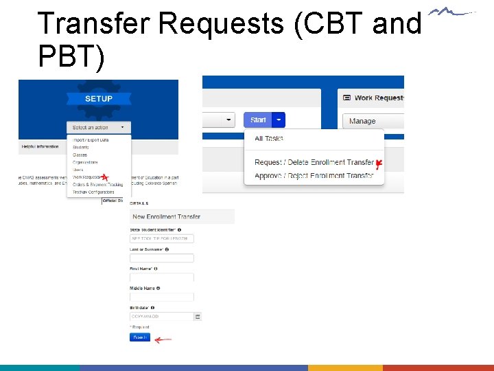 Transfer Requests (CBT and PBT) 