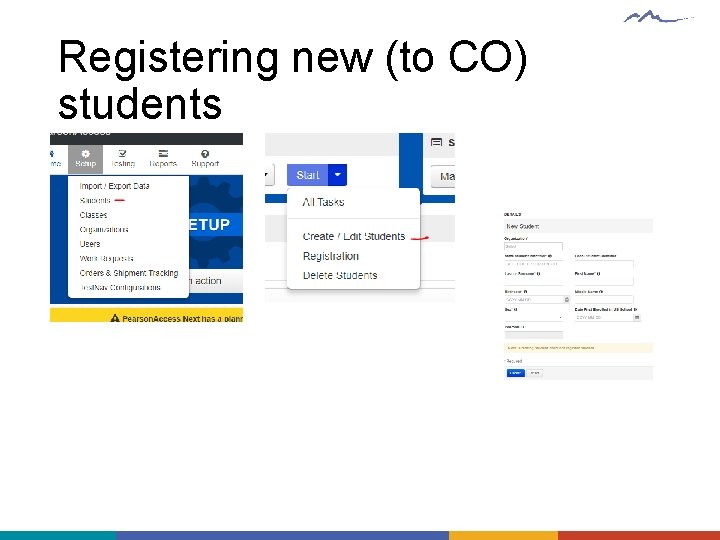 Registering new (to CO) students 