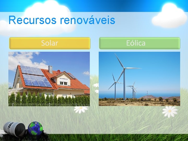 Recursos renováveis 