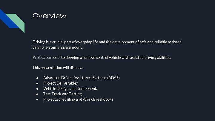 Overview Driving is a crucial part of everyday life and the development of safe