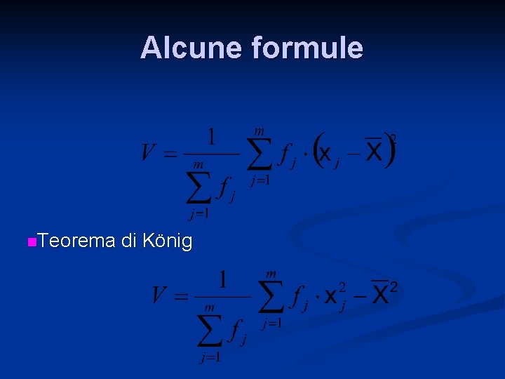 Alcune formule n. Teorema di König 