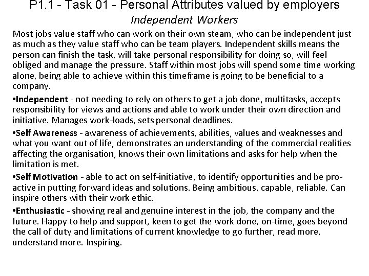 P 1. 1 - Task 01 - Personal Attributes valued by employers Independent Workers